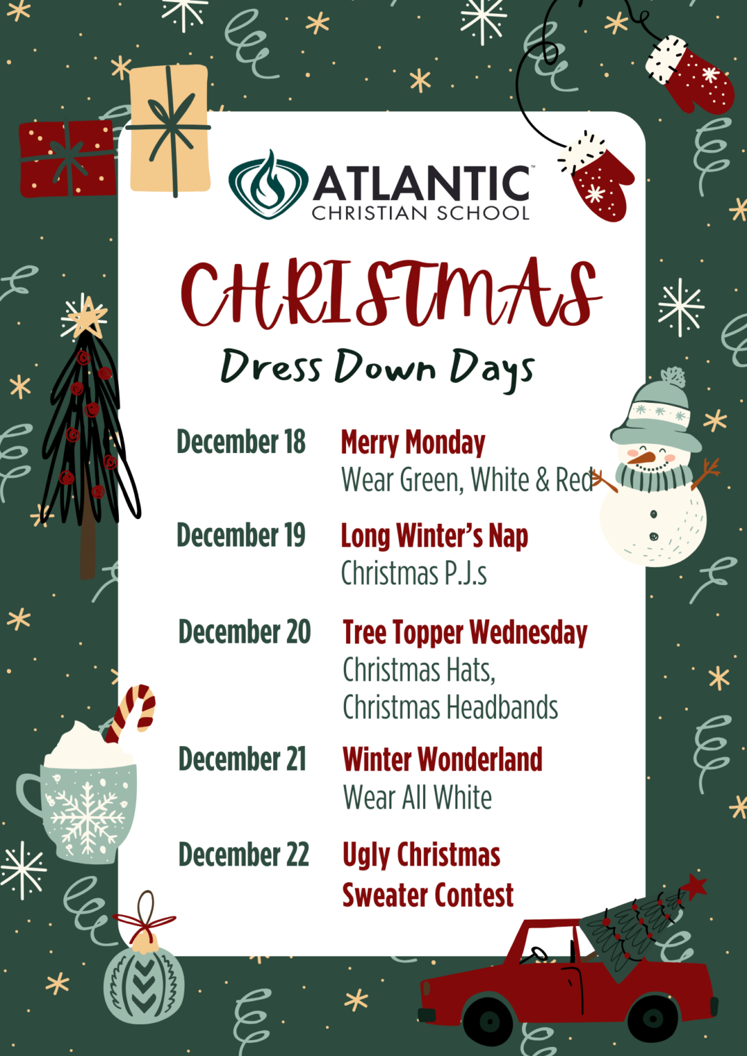 Christmas Dress Down Days – Atlantic Christian School