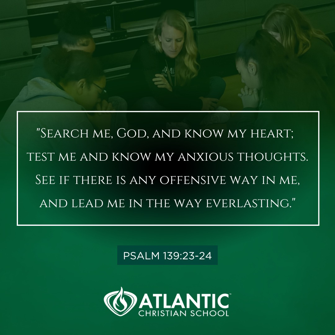 "Search me, God, and know my heart; test me and know my anxious thoughts. See if there is any offensive way in me, and lead me in the way everlasting." - Psalm 139:23-24