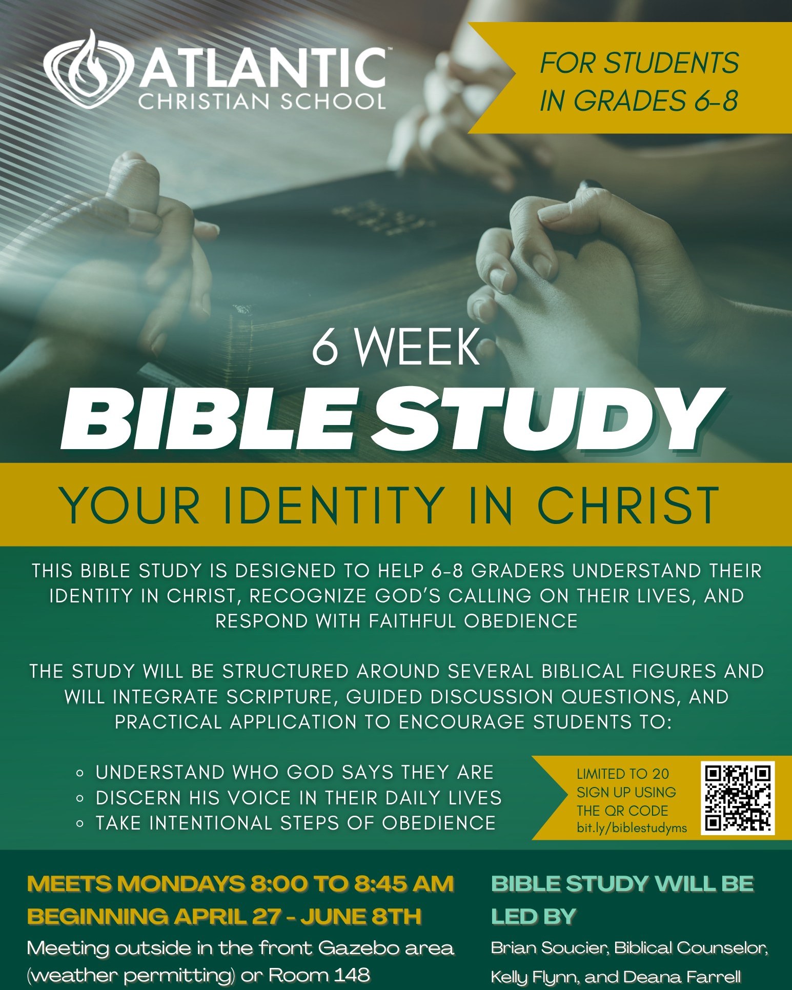 Our six-week Bible study for 6th–8th grade students starts this Monday. Students are invited to join and grow in their walk with the Lord through this meaningful time of study and fellowship.

Space is limited to 20 students. To sign up, please visit:
https://bit.ly/biblestudyms

Details:
Mondays, 8:00–8:45 AM
April 27 – May 8
Location: Front Gazebo (weather permitting) or Room 148

Led by:
Brian Soucier (Biblical Counselor), Kelly Flynn, and Deana Farrell

#acseht #AtlanticChristianSchool #ChristianEducation