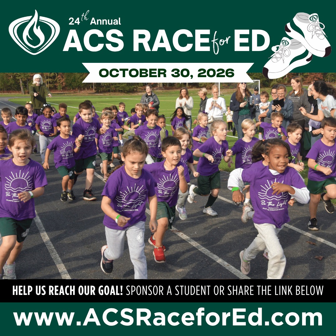 🏃‍♀️ One Month to Go — Help Us Reach the Finish Line! 🏃‍♂️

On Friday, October 30, Atlantic Christian School students from Pre-K through high school will take part in our 24th Annual Race for Education as we work toward a $55,000 goal. Go to 

Every gift helps support Christ-centered education and our mission to impact, nurture, and equip students to reach the world for Christ.

We invite families, alumni, grandparents, churches, local businesses, and friends in our community to be part of this special day.

❤️ Sponsor a student. Make a gift. Share this post.

#RaceForEducation #AtlanticChristianSchool #SupportACS #ChristianEducation #FaithAndEducation #InvestInStudents #CommunitySupport #acseht
